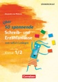 undefined, Über 50 spannende Schreib- und Erzählanlässe zum Sofort-Loslegen, Klasse 1/2