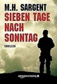 Sieben Tage nach Sonntag