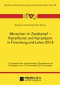Menschen im Zweikampf - Kampfkunst und Kampfsport in Lehre und Forschung 2013