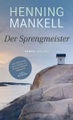 Der Sprengmeister