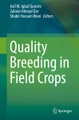 undefined, Quality Breeding in Field Crops
