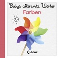 Babys allererste Wörter - Farben