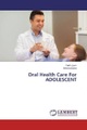 undefined, Oral Health Care For ADOLESCENT