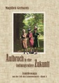 Aufbruch in eine hoffnungsvollere Zukunft