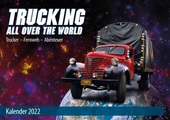 Trucking all over the World Kalender 2022
