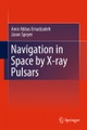 Navigation in Space by X-ray Pulsars