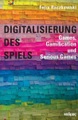undefined, Digitalisierung des Spiels