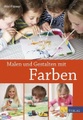 undefined, Malen und Gestalten mit Farben