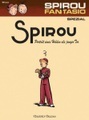Spirou und Fantasio - Porträt eines Helden als junger Tor