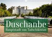 Duschanbe - Hauptstadt von Tadschikistan (Wandkalender 2022 DIN A4 quer): Dushanbe auf deutsch: Mont