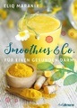 undefined, Smoothies & Co. für einen gesunden Darm