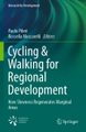 Cycling & Walking for Regional Development: How Slowness Regenerates Marginal Areas