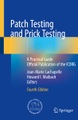 Springer Berlin,Springer International Publishing,Springer, Patch Testing and Prick Testing: A Practical Guide Official Publication of the ICDRG