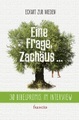 Eine Frage Zachäus...