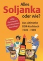 Alles Soljanka - oder wie?