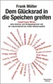 Dem Glücksrad in die Speichen greifen