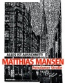undefined, Matthias Mansen. Alles ist Ausschnitt! Potsdamer Straße