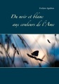 Books on Demand, Du noir et blanc aux couleurs de l'Ame