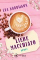 undefined, Liebe Macchiato