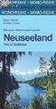 Mit dem Wohnmobil durch Neuseeland - Südinsel. Tl.2