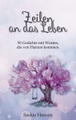 tredition, Zeilen an das Leben: 50 Gedichte mit Worten, die von Herzen kommen