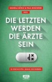 undefined, Die Letzten werden die Ärzte sein