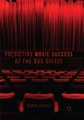 undefined, Predicting Movie Success at the Box Office