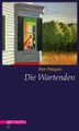 undefined, Die Wartenden