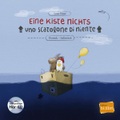 Eine Kiste Nichts / Uno scatolone de niente, m. Audio-CD