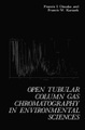 Springer Berlin,Springer US, Open Tubular Column Gas Chromatography in Environmental Sciences