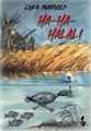 CW Nordwest Media, Ha-Ha-Halali