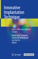 undefined, Innovative Implantation Technique