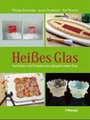 undefined, Heißes Glas