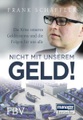 Nicht mit unserem Geld!