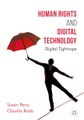 Human Rights and Digital Technology