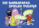 atlantis Die Barbapapas spielen Theater