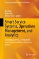 Springer Berlin,Springer International Publishing,Springer, Smart Service Systems, Operations Management, and Analytics: Proceedings of the 2019 INFORMS Interna
