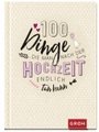 undefined, 100 Dinge, die man nach der Hochzeit endlich tun kann
