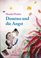 undefined, Domino und die Angst