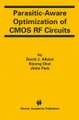 Springer Berlin,Springer US, Parasitic-Aware Optimization of CMOS RF Circuits