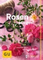 Rosen pflegen
