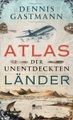 Atlas der unentdeckten Länder