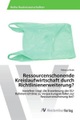undefined, Ressourcenschonende Kreislaufwirtschaft durch Richtlinienerweiterung?