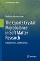 The Quartz Crystal Microbalance in Soft Matter Research