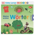 Erstes Lernen Drehen. Meine ersten Wörter: Pappbilderbuch mit Drehscheiben und Gucklöchern ab 2 Jahr