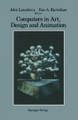 Springer, Berlin, Computers in Art, Design and Animation