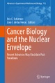 undefined, Cancer Biology and the Nuclear Envelope