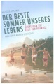 Der beste Sommer unseres Lebens