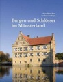 Burgen und Schlösser im Münsterland