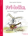 Fridolin, für Gitarre. Bd.1